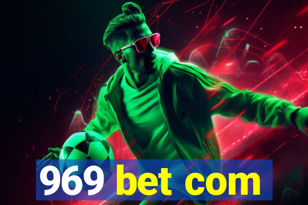 969 bet com